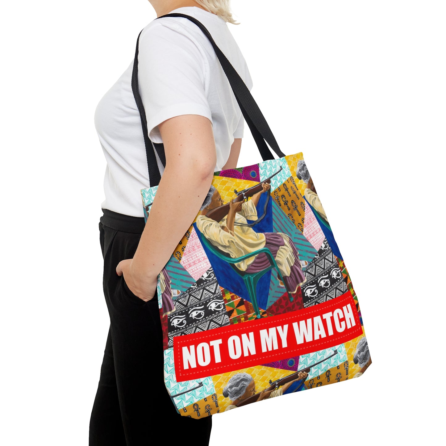 "Not On My Watch" Tote Bag