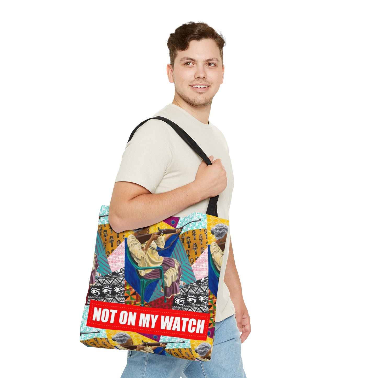 "Not On My Watch" Tote Bag